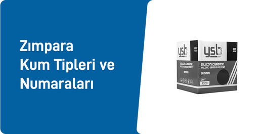 Zımpara Kum Tipleri ve Numaraları