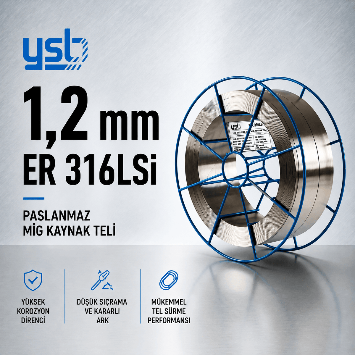 YSB 1,2 mm ER316LSİ Paslanmaz MIG Kaynak Teli (15 Kg)