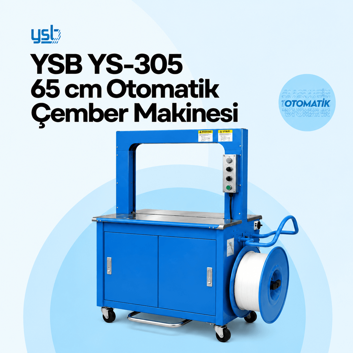 YSB YS-305 65 cm Otomatik Çember Makinesi
