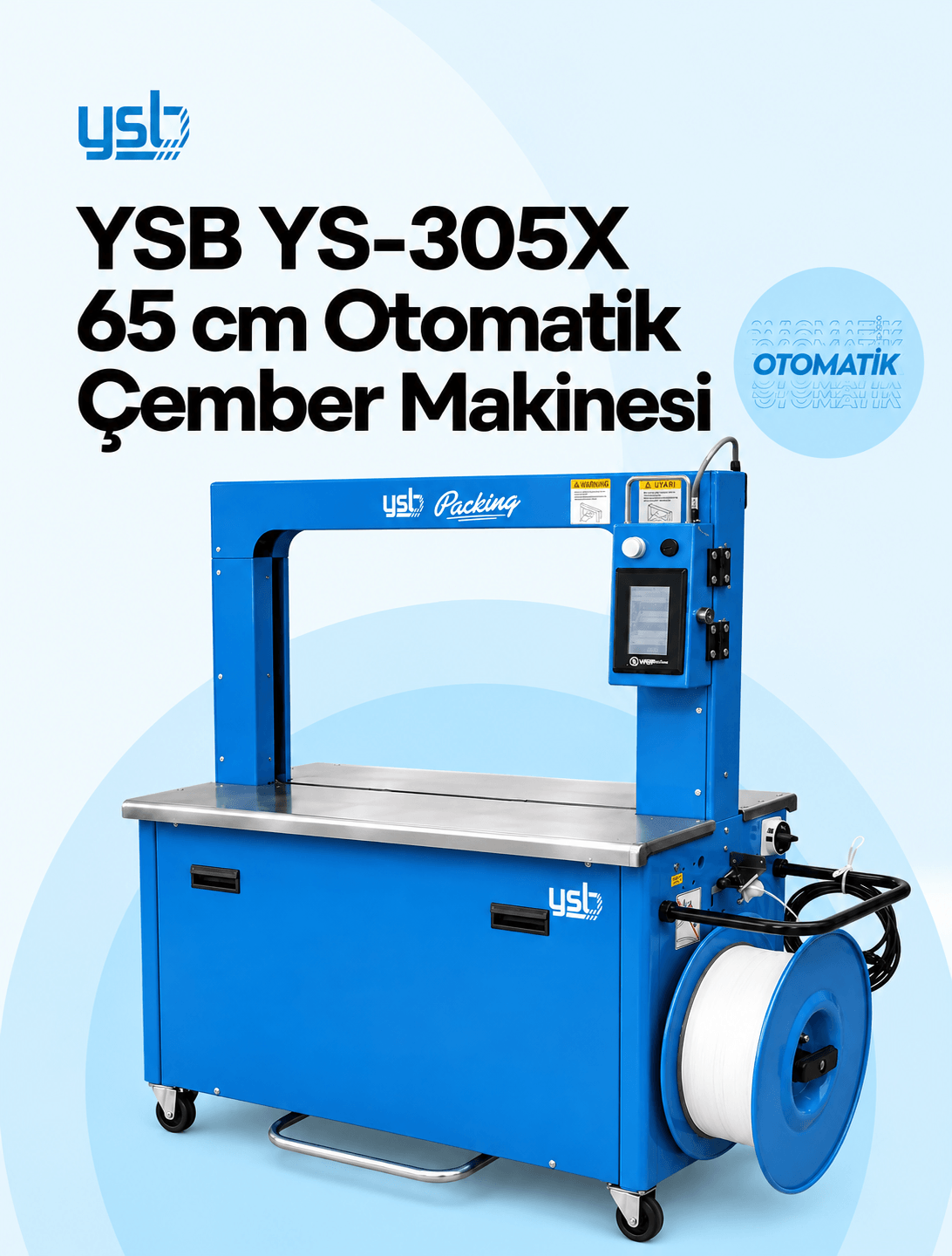 YSB YS-305X 65 cm Otomatik Çember Makinesi