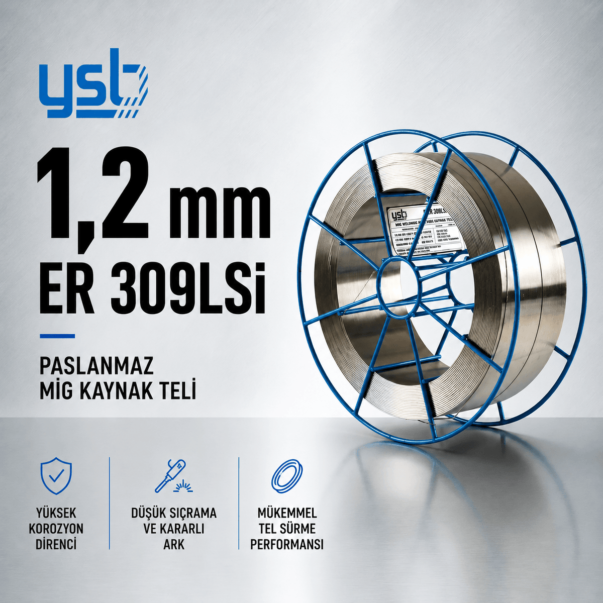 YSB 1,2 mm ER309LSİ Paslanmaz MIG Kaynak Teli (15 Kg)